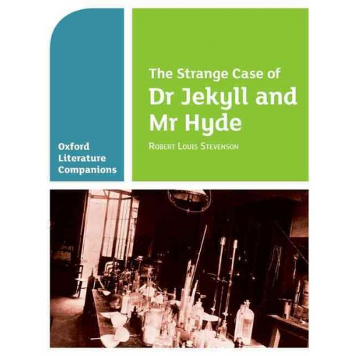 Garrett O'Doherty - Oxford Literature Companions: The Strange Case of Dr Jekyll and Mr Hyde