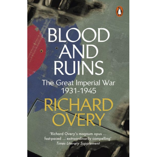 Richard Overy - Blood and Ruins