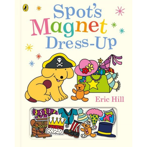 Eric Hill - Spot's Magnet Dress-Up