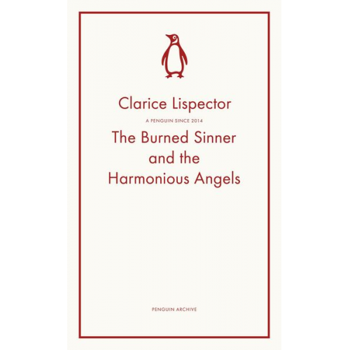 Clarice Lispector - The Burned Sinner and the Harmonious Angels