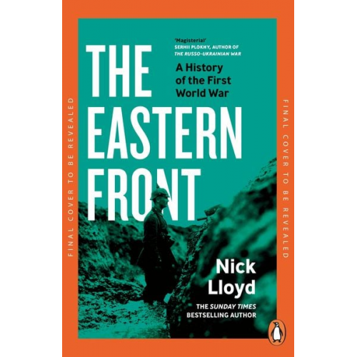 Nick Lloyd - The Eastern Front