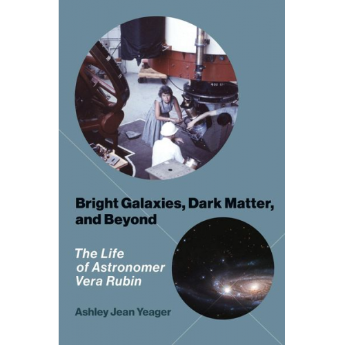 Ashley Jean Yeager - Bright Galaxies, Dark Matter, and Beyond