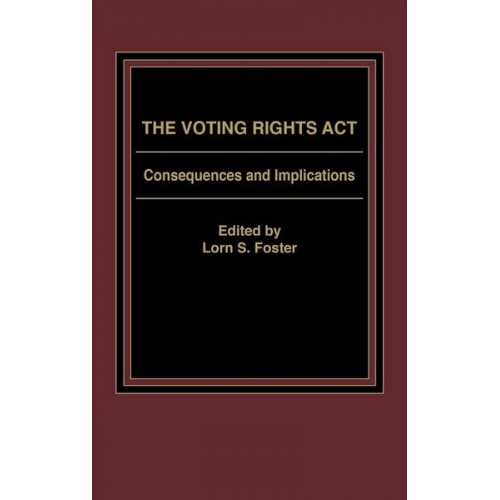 Lorn S. Foster - Voting Rights Act