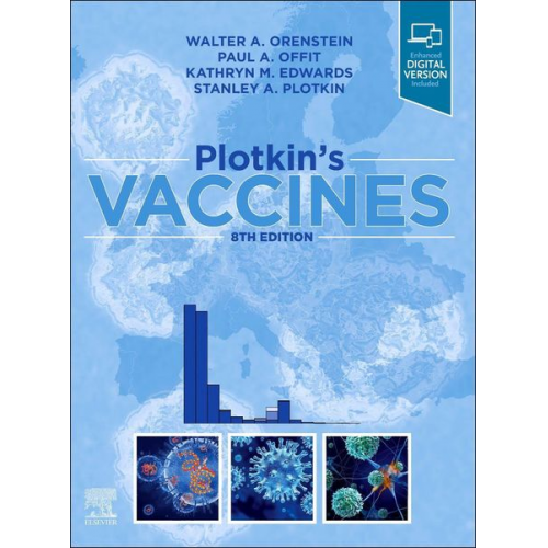 Walter A. Orenstein Paul A. Offit Kathryn M. Edwards Stanley A. Plotkin - Plotkin's Vaccines