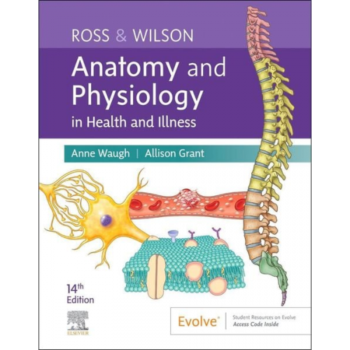 Anne Waugh Allison Grant - Ross & Wilson Anatomy and Physiology in Health and Illness