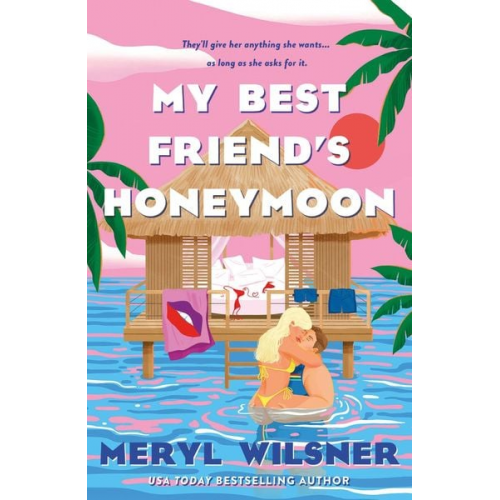 Meryl Wilsner - My Best Friend's Honeymoon
