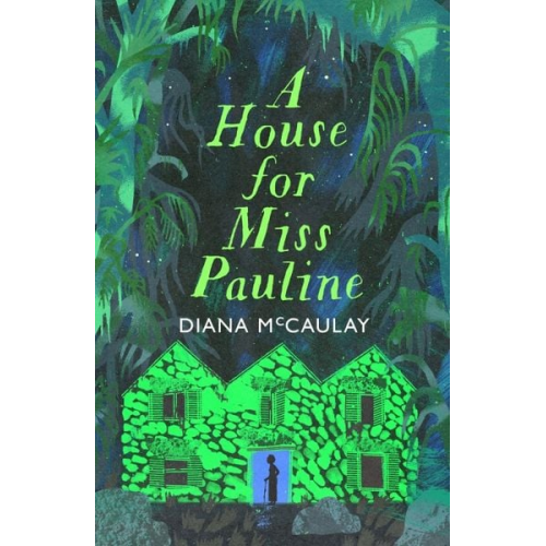 Diana Mccaulay - A House for Miss Pauline