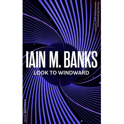 Iain M. Banks - Look to Windward