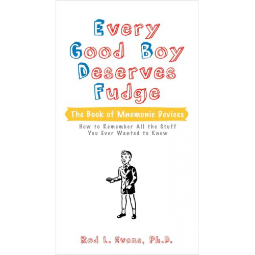 Rod L. Evans - Every Good Boy Deserves Fudge