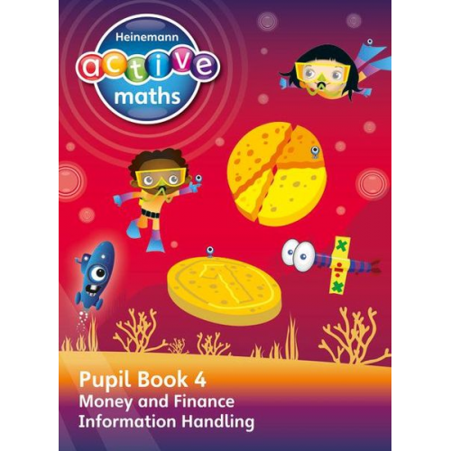 Hilary Koll Lynda Keith Steve Mills - Heinemann Active Maths - Second Level - Beyond Number - Pupil Book 4 - Money, Finance and Information Handling