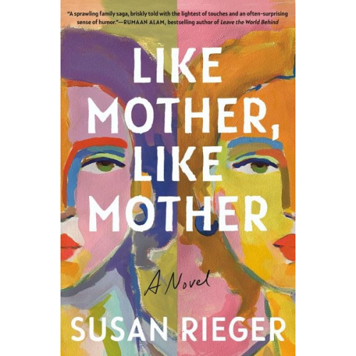 Susan Rieger - Like Mother, Like Mother