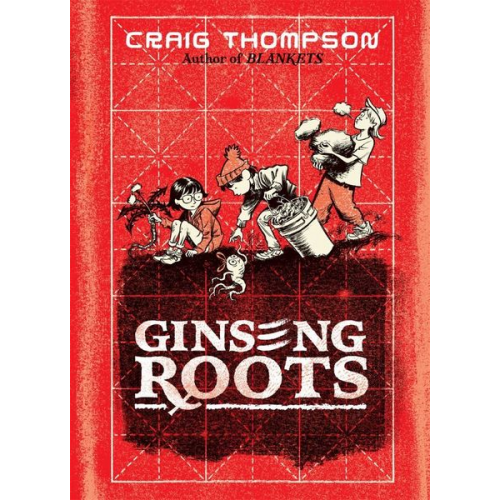 Craig Thompson - Ginseng Roots