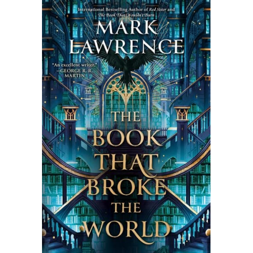 Mark Lawrence - The Book That Broke the World