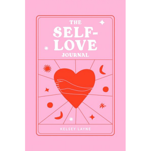 Kelsey Layne - The Self-Love Journal