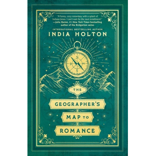 India Holton - The Geographer's Map to Romance