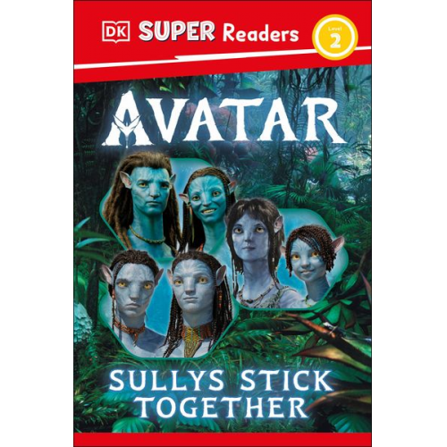 DK - DK Super Readers Level 2 Avatar Sullys Stick Together