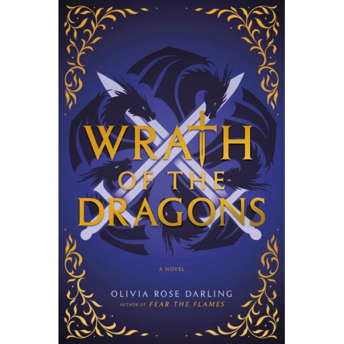 Olivia Rose Darling - Wrath of the Dragons