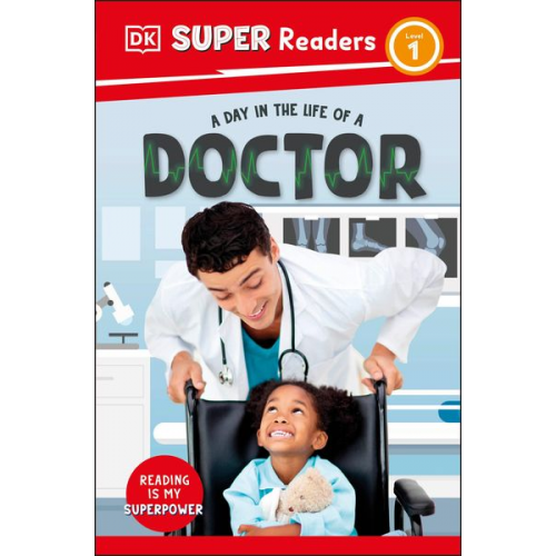 DK - DK Super Readers Level 1 a Day in the Life of a Doctor