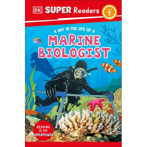 DK - DK Super Readers Level 1 a Day in the Life of a Marine Biologist