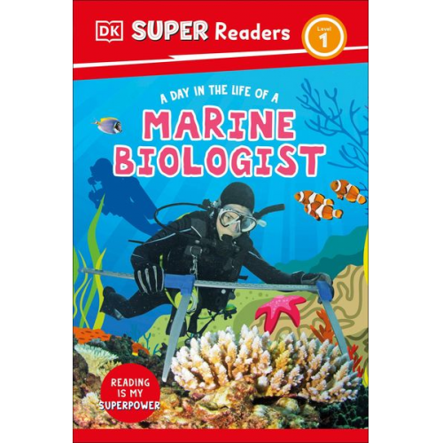 DK - DK Super Readers Level 1 a Day in the Life of a Marine Biologist