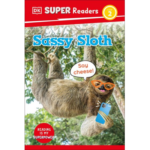 DK - DK Super Readers Level 2 Sassy Sloth