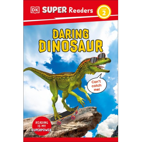 DK - DK Super Readers Level 2 Daring Dinosaur