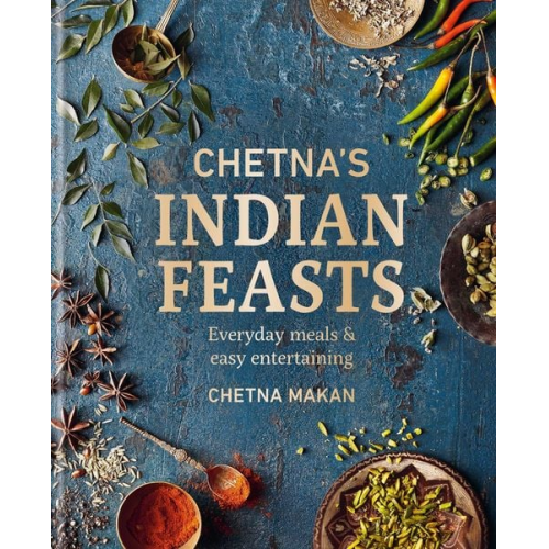 Chetna Makan - Chetna's Indian Feasts