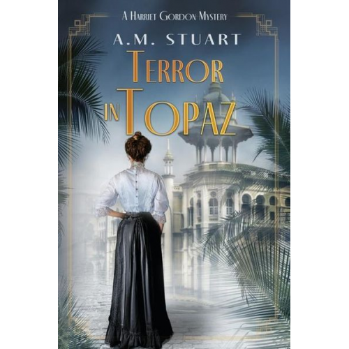 A. M. Stuart - Terror in Topaz