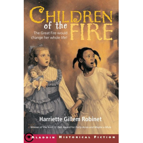 Harriette Gillem Robinet - Children of the Fire