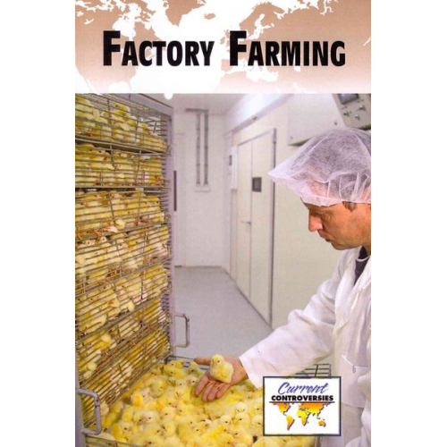 Greenhaven Press Editor (EDT) - Factory Farming