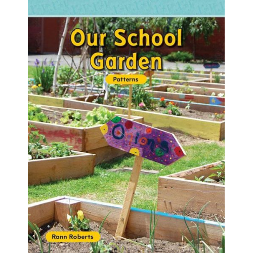 Rann Roberts - Our School Garden