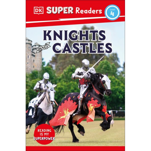 DK - DK Super Readers Level 4 Knights and Castles