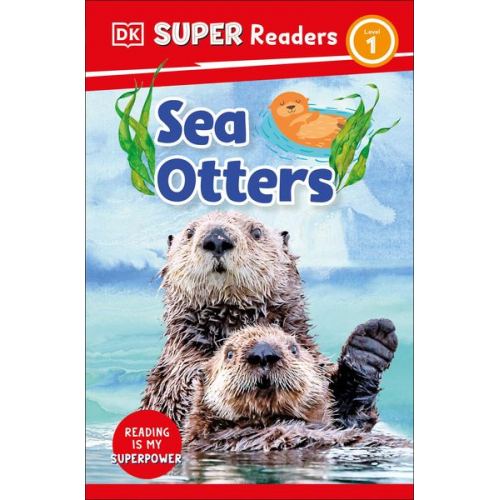 DK - DK Super Readers Level 1 Sea Otters