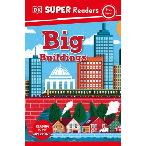 DK - DK Super Readers Pre-Level Big Buildings