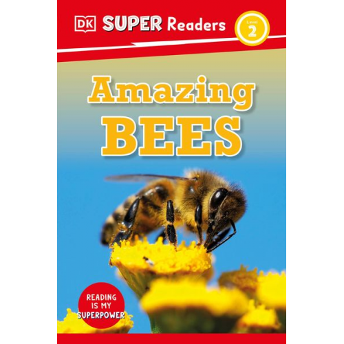 DK - DK Super Readers Level 2 Amazing Bees