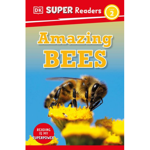 DK - DK Super Readers Level 2 Amazing Bees