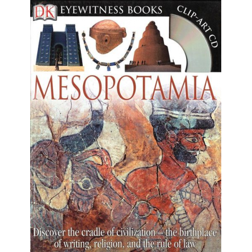 John Farndon Philip Steele - DK Eyewitness Books: Mesopotamia