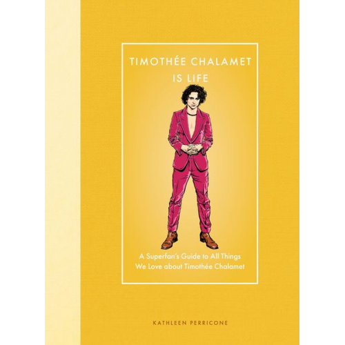 Kathleen Perricone - Timothee Chalamet Is Life