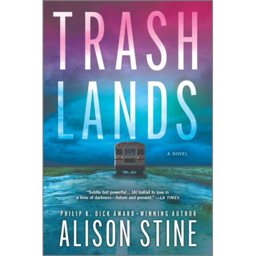 Alison Stine - Trashlands