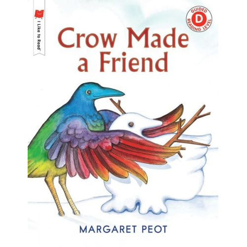 Margaret Peot - Crow Made a Friend