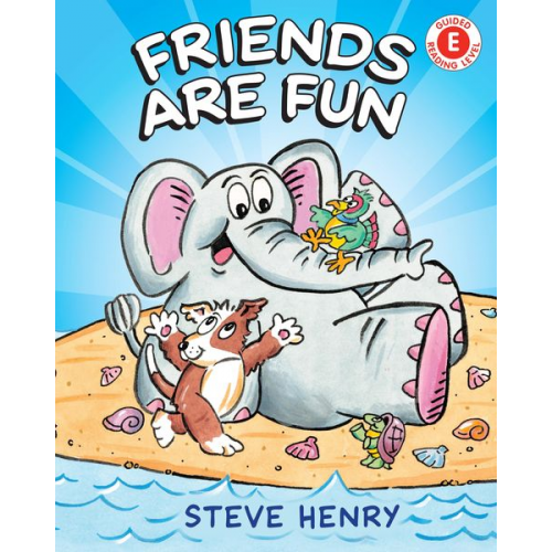 Steve Henry - Friends Are Fun