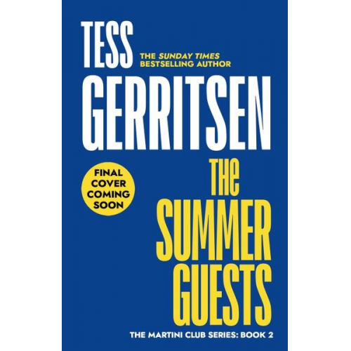 Tess Gerritsen - The Summer Guests