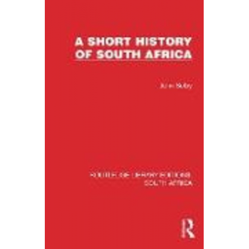 John Selby - A Short History of South Africa