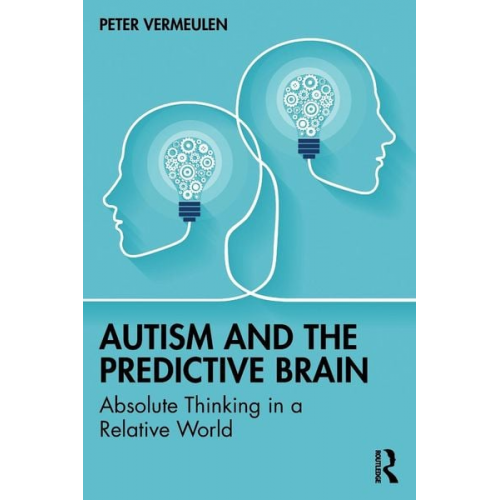 Peter Vermeulen - Autism and The Predictive Brain