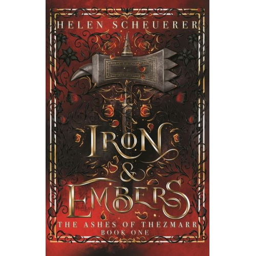 Helen Scheuerer - Iron & Embers