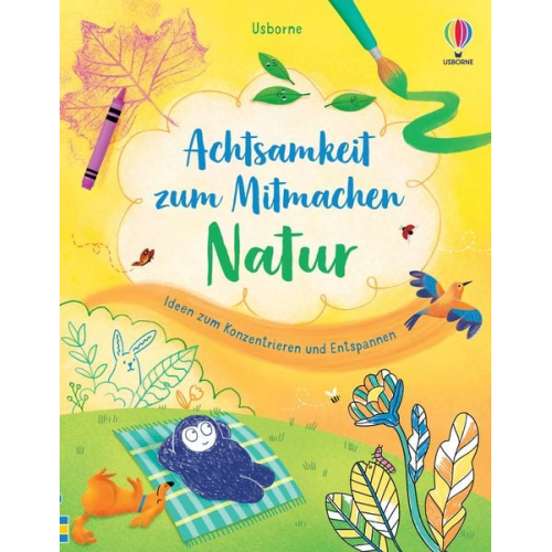 Alice James Lizzie Cope - Achtsamkeit zum Mitmachen: Natur