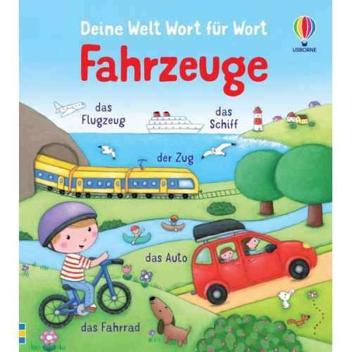 Felicity Brooks - Deine Welt Wort für Wort: Fahrzeuge