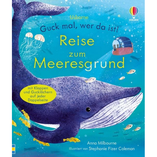 Anna Milbourne - Guck mal, wer da ist! Reise zum Meeresgrund