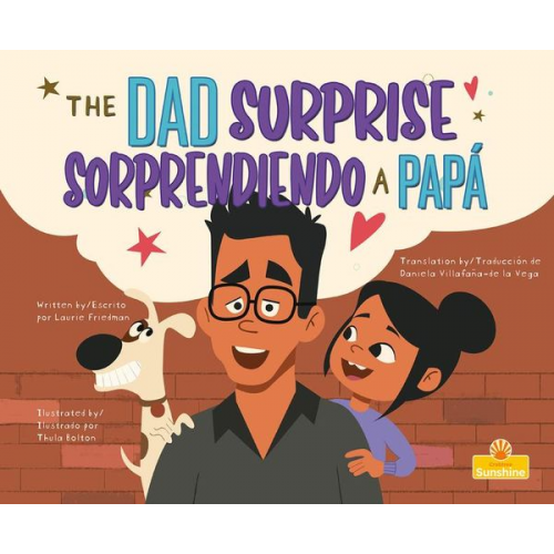 Laurie Friedman - Sorprendiendo a Papá (the Dad Surprise) Bilingual Eng/Spa