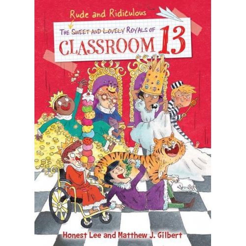Honest Lee - Rude and Ridiculous Royals of Classroom 13